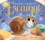 Good Night, Escargot - Preview