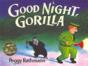 Good Night Gorilla - Preview