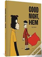 Good Night, Hem