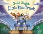 Good Night, Little Blue Truck - Preview
