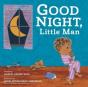 Good Night, Little Man - Preview