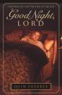 Good Night, Lord - Preview