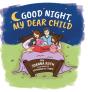 Good Night, My Dear Child - Preview