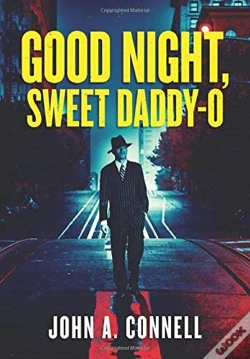 Capa do artigo Good Night, Sweet Daddy-O
