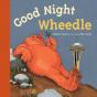 Good Night, Wheedle - Preview