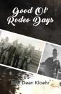 Good Ol' Rodeo Days - Preview
