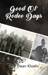 Good Ol' Rodeo Days
