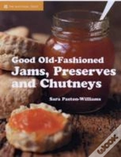 Capa do artigo Good Old-Fashioned Jams, Preserves And Chutneys