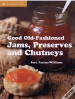Capa do artigo Good Old-Fashioned Jams, Preserves And Chutneys