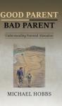 Good Parent - Bad Parent: Understanding Parental Alienation - Preview