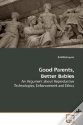 Good Parents, Better Babies