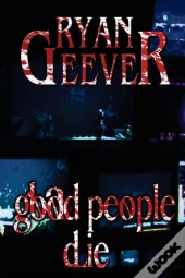 Good People Die