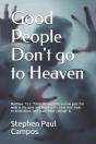 Good People Don'T Go To Heaven - Preview