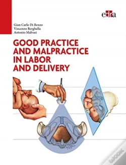 Capa do artigo Good Practice And Malpractice In Labor And Delivery