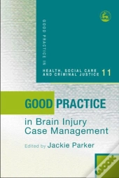 Good Practice In Brain Injury Case Management