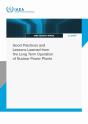Good Practices And Lessons Learned From The Long Term Operation Of Nuclear Power Plants - Preview