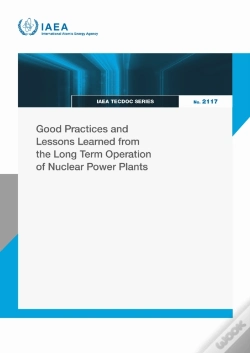 Capa do artigo Good Practices And Lessons Learned From The Long Term Operation Of Nuclear Power Plants