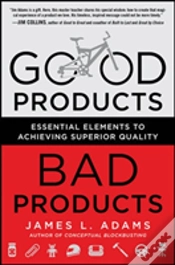 Capa do artigo Good Products, Bad Products: Essential Elements To Achieving Superior Quality