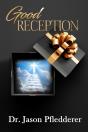 Good Reception - Preview
