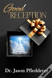Good Reception