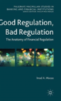 Good Regulation, Bad Regulation - Preview