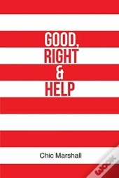 Good, Right And Help