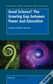 Capa do artigo Good Science? The Growing Gap Between Power And Education