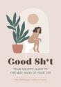 Good Sh*T - Preview