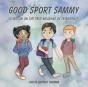 Good Sport Sammy: A Lesson On The True M - Preview