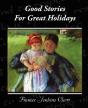 Good Stories For Great Holidays - Preview