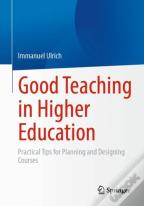 Good Teaching In Higher Education