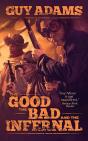 Good, The Bad And The Infernal - Preview