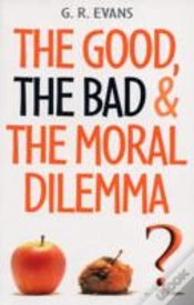 Capa do artigo Good, The Bad And The Moral Dilemma