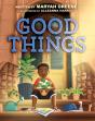 Good Things - Preview