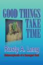 Good Things Take Time - Preview
