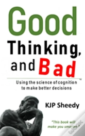 Capa do artigo Good Thinking, And Bad