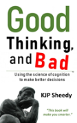 Good Thinking, And Bad