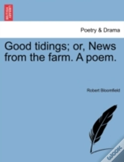 Capa do artigo Good Tidings; Or, News From The Farm. A