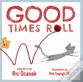Good Times Roll