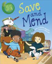 Good To Be Green: Save And Mend