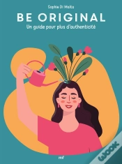 Capa do artigo Good Vibes : Be Original : Un Guide Pour Plus D