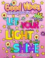 Good Vibes Coloring Book For Girls - Preview