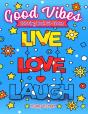 Good Vibes Coloring Book For Teens - Preview