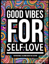 Good Vibes For Self-Love