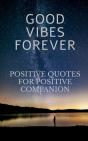 Good Vibes Forever - Preview