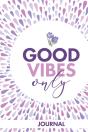 Good Vibes Only Journal - Preview