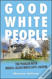 Good White People