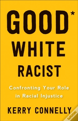 Capa do artigo Good White Racist?
