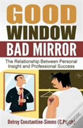Good Window Bad Mirror