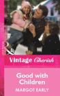 Good With Children - Preview